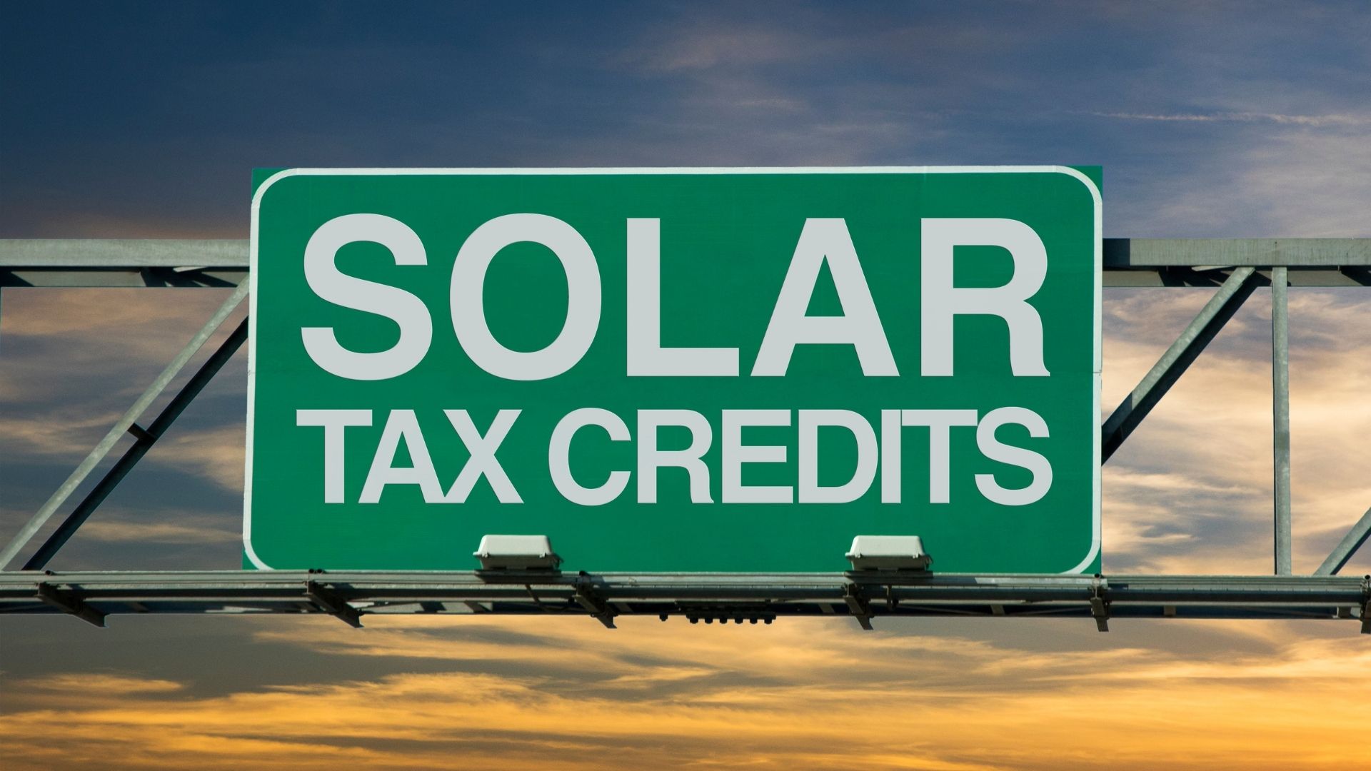 solar tax credits printed on a road sign